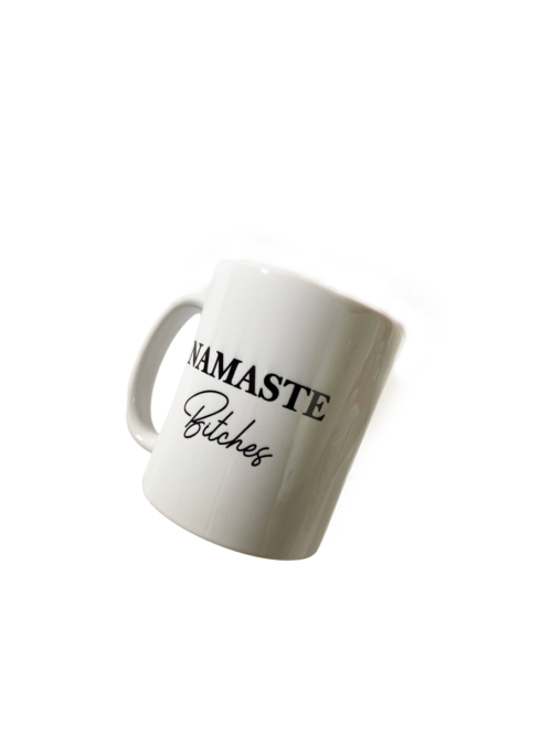 Taza Namaste Bitch3s