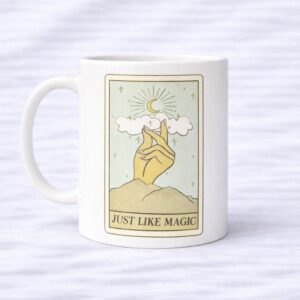Taza  "Just Like Magic"