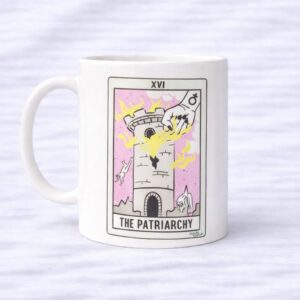 Taza "The Patriarchy"