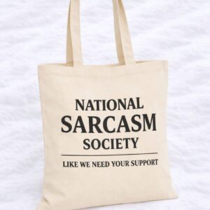 Tote Bags "National Sarcasm"